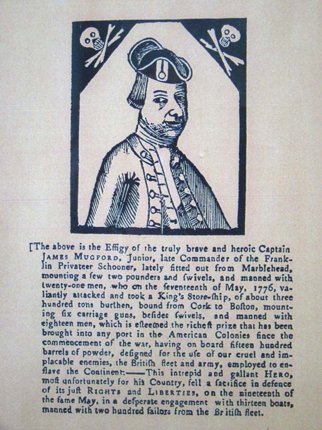 An attractive woodcut engraving of Revolutionary War naval hero Capt. James Mugford who died valiantly in battle in 1776